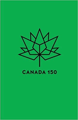 Canada 150: Journal Lined Writing Notebook Dark Green