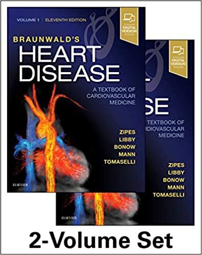 Braunwald's Heart Disease: A Textbook of Cardiovascar Medicine, 2-Volume Set, 11th Edition