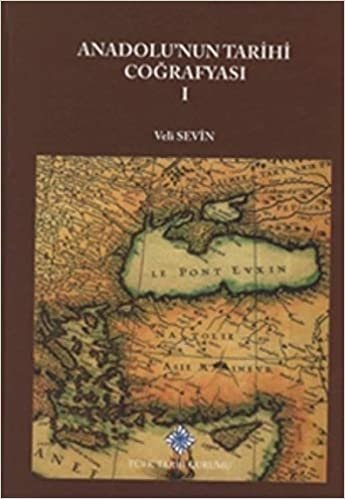 Anadolu'nun Tarihi Coğrafyası 1
