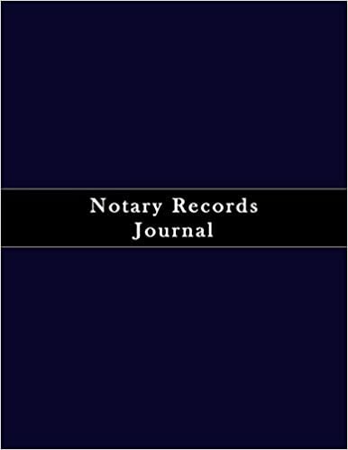Notary Records Journal: Notary journal, Notary Public Journal, Notary Logbook, Notary Public Book (Notary Public Logbook, Band 3)