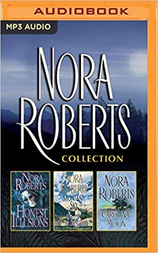 Nora Roberts - Collection: Honest Illusions & Montana Sky & Carolina Moon indir