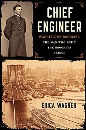 Chief Engineer: Washington Roebling, the Man Who Built the Brooklyn Bridge indir