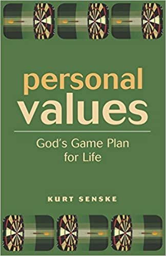Personal Values: God's Game Plan for Life