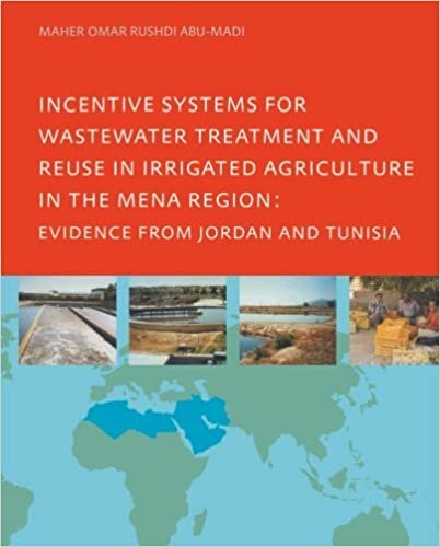 Incentive Systems for Wastewater Treatment and Reuse in Irrigated Agriculture in the MENA Region: Evidence from Jordan and Tunisia