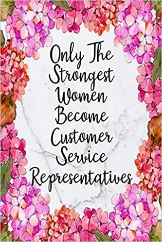 Only The Strongest Women Become Customer Service Representatives: Cute Address Book with Alphabetical Organizer, Names, Addresses, Birthday, Phone, ... Notes (Address Book 6x9 Size Jobs, Band 11)