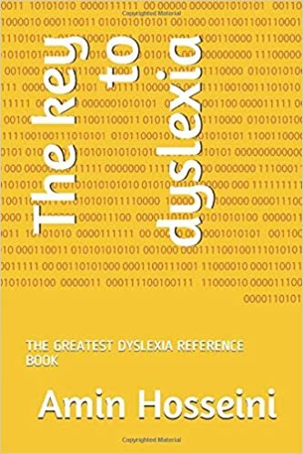 The key to dyslexia: THE GREATEST DYSLEXIA REFERENCE BOOK
