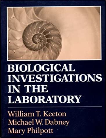 Biological Investigations in the Laboratory: A Manual to Accompany Biological Science And.......: Manual to Accompany 4r.e. of "Biological Science" & 3r.e.of "Elements of Biological Science"