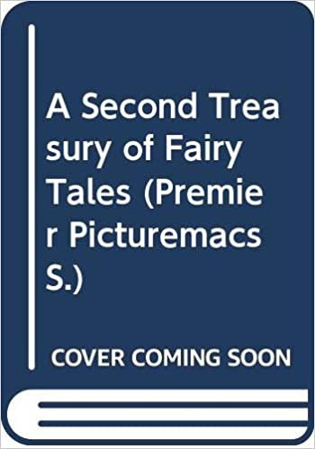 A Second Treasury of Fairy Tales (Premier Picturemacs S.)
