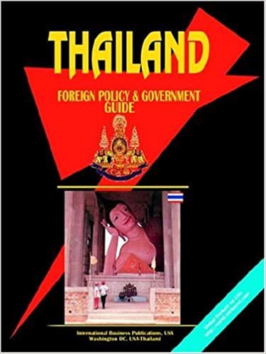 Thailand Foreign Policy and Government Guide indir