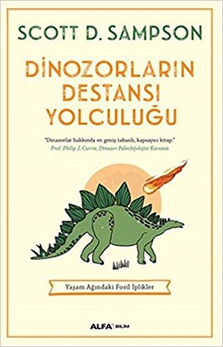 Dinozorların Destansı Yolculuğu: Yaşam Ağındaki Fosil İplikler indir