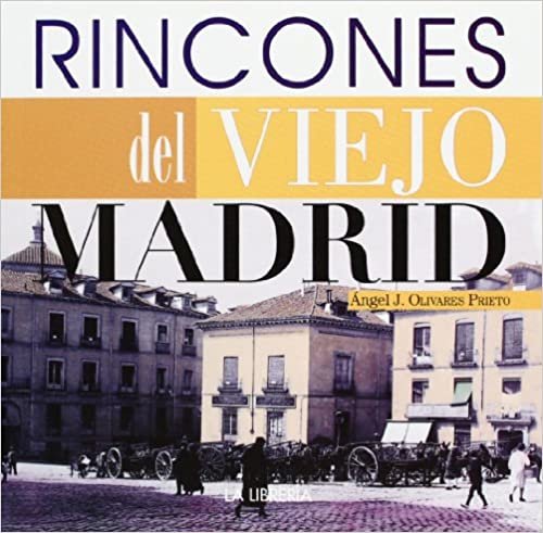Rincones del viejo Madrid