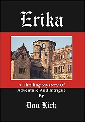 Erika: A Thrilling Mystery Of Adventure And Intrigue