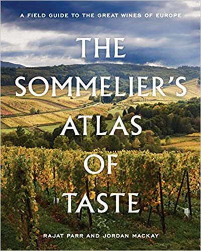 The Sommelier's Atlas of Taste: A Field Guide to the Great Wines of Europe indir