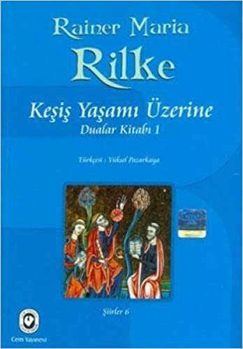 KEŞİŞ YAŞAMI ÜZERİNE DUA KİTABI 1: Dualar Kitabı 1 indir