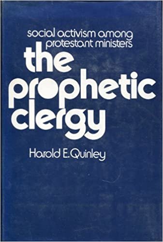 Prophetic Clergy: Social Activism Among Protestant Ministers
