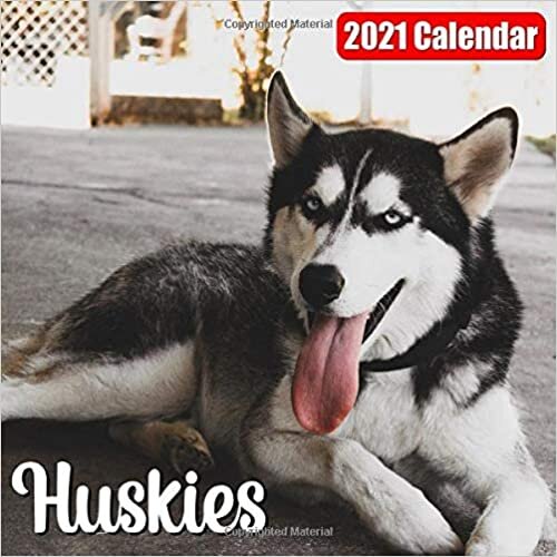 Calendar 2021 Huskies: Cute Husky Photos Monthly Mini Calendar