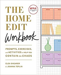 The Home Edit Workbook: Prompts, Exercises and Activities to Help You Contain the Chaos indir