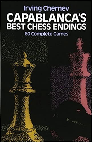 Capablanca's Best Chess Endings: 60 Complete Games (Dover Chess) indir