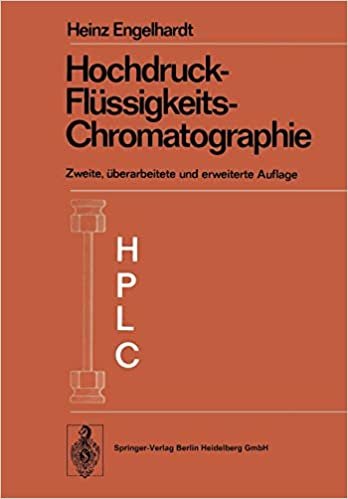 Hochdruck-Flüssigkeits-Chromatographie (Anleitungen für die Chemische Laboratoriumspraxis) (German Edition) indir