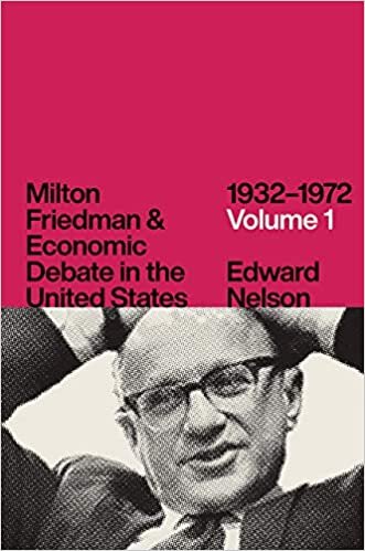 Milton Friedman and Economic Debate in the United States, 19321972
