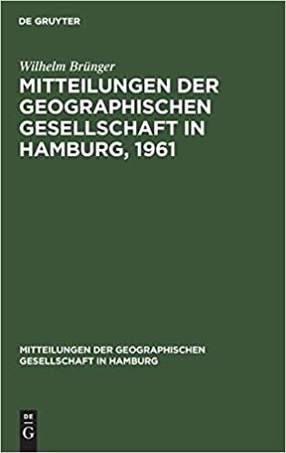 Mitteilungen der Geographischen Gesellschaft in Hamburg, 1961 (Mitteilungen Der Geographischen Gesellschaft in Hamburg, 54)