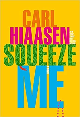 Squeeze Me: A novel indir
