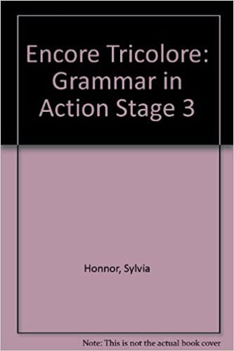 Encore Tricolore: Grammar in Action Stage 3