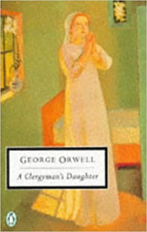 A Clergyman's Daughter (Twentieth Century Classics S.)