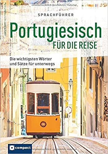 Sprachführer Portugiesisch für die Reise: Mit Zeigewörterbuch