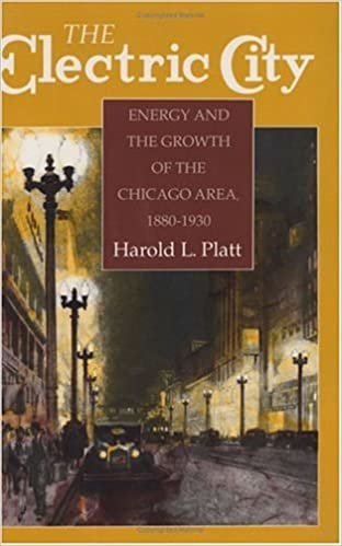 The Electric City: Energy and the Growth of the Chicago Area, 1880-1930