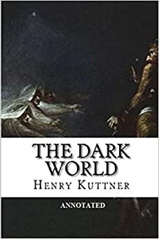 The Dark World "Annotated"