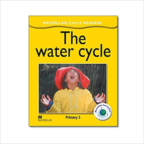 Macmillan Natural and Social Science Spain Reader 3 The Water Cycle indir