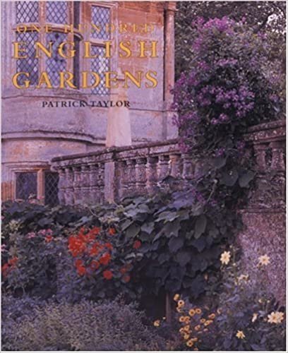 One Hundred English Gardens: The Best of the English Heritage Parks and Gardens: The Best of English Heritage Parks and Gardens Register