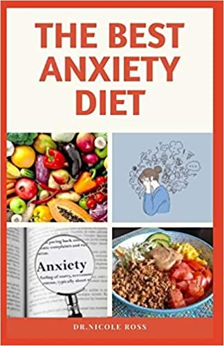 THE BEST ANXIETY DIET: Nutritional diets to help calm your anxious mind, mellow your mood and also helps you to start living a stress-free life.