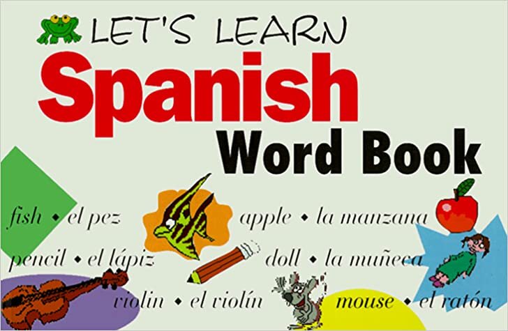 Let's Learn Spanish Word Book (Let's Learn Word Book Series)