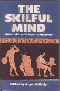 The Skillful Mind: An Introduction to Cognitive Psychology
