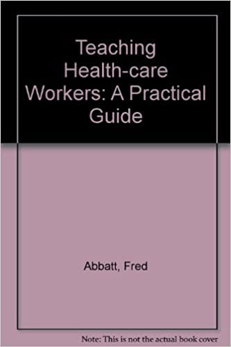 Teaching Health-Care Workers Pr: A Practical Guide