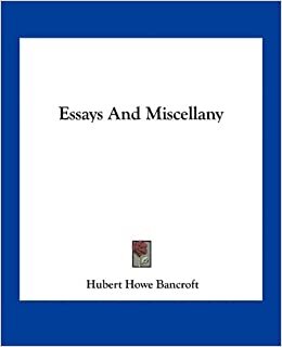 Essays and Miscellany indir