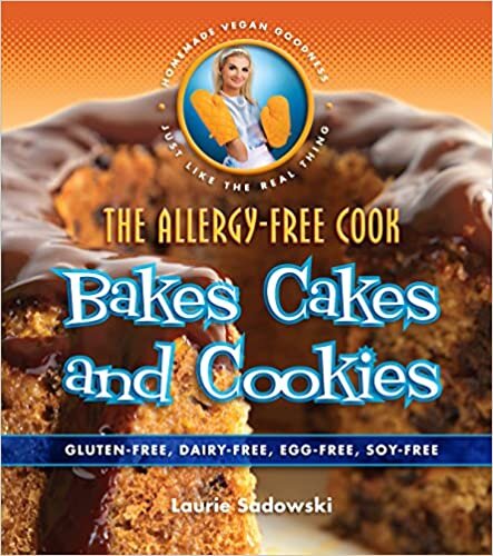 The Allergy-free Cook: Bakes Cakes & Cookies: Gluten-Free, Dairy-Free, Egg-Free, Soy Free indir