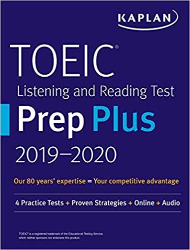 Toeic Listening and Reading Test Prep Plus 2019-2020 : With 4 Practice Tests