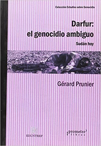 Darfur. El genocidio ambiguo