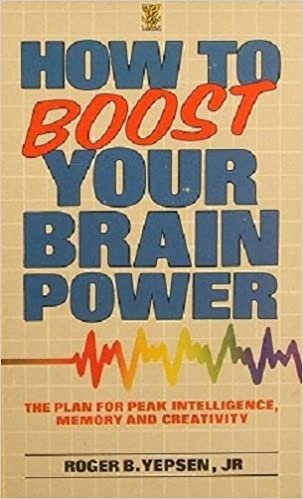 How to Boost Your Brain Power: A Plan for Peak Intelligence, Memory and Creativity indir