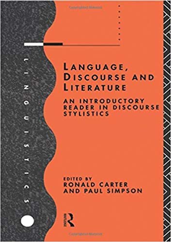 Language, Discourse and Literature: An Introductory Reader in Discourse Stylistics