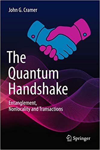 The Quantum Handshake: Entanglement, Nonlocality and Transactions indir