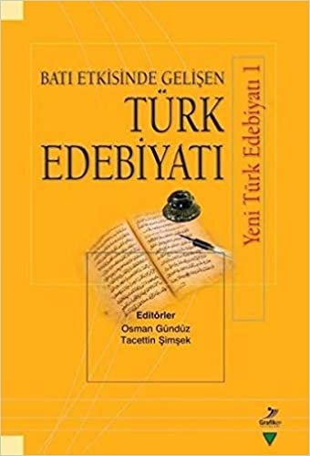 Batı Etkisinde Gelişen Türk Edebiyatı