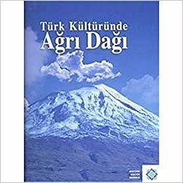 Türk Kültüründe Ağrı Dağı
