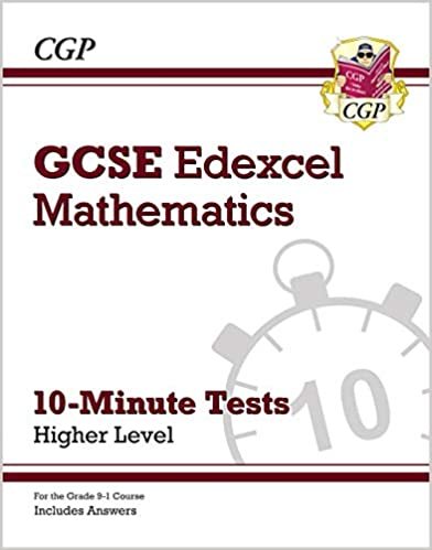 New Grade 9-1 GCSE Maths Edexcel 10-Minute Tests - Higher (includes Answers) (CGP GCSE Maths 9-1 Revision) indir