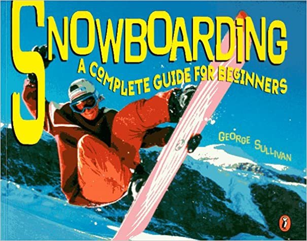 Snowboarding: A Complete Guide for Beginners indir