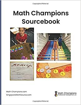 Math Champions Sourcebook: An Introduction to the World's top-Scoring Math