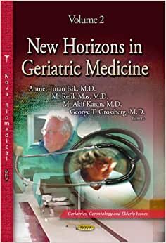 NEW HORIZONS IN GERIATRIC MEDICINE VOLU: 2 (Geriatrics, Gerontology and Elderly Issues) indir